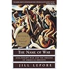 The Name of War: King Philip's War and the Origins of American Identity