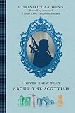 "I Never Knew That About the Scottish" av Christopher Winn