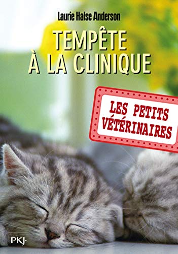 Les Petits Veterinaires - Numero 20 Tempête a la Clinique - Volume 20 by (Mass Market Paperback)