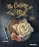 Ma cuisine au miel by