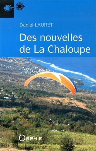 Des  nouvelles de La Chaloupe