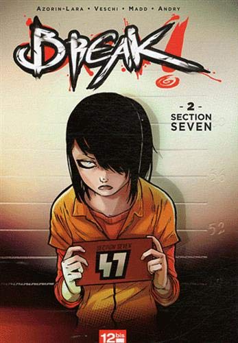 Break ! - Tome 02: Section Seven (Break ! (2)) (French Edition) by 