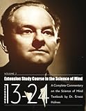 Extension Study Course in the Science of Mind - Volume 2: A Complete Commentary on the Science of Mind Textbook