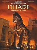L'Iliade, Tome 3 : La chute de Troie by 