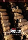 Image de The Somme: Exploring a War-Torn Landscape