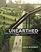 Unearthed: The Landscapes of Hargreaves Associates (Penn Studies in Landscape Architecture) by Karen M'Closkey
