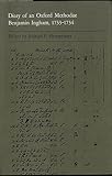 Diary of an Oxford Methodist : Benjamin Ingham, 1733-34, , 082230595X