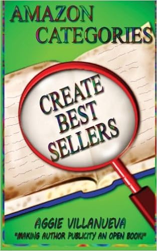 Amazon Categories Create Best Sellers Making Author Publicity An Open Book Volume 1 Villanueva Aggie Amazon Com Books