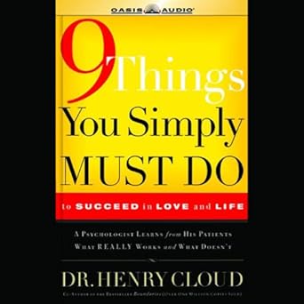 9 Things You Simply Must Do: To Succeed in Love and Life
