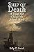 Ship of Death: A Voyage That Changed the Atlantic World