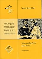Long-Term Care: Understanding Needs and Options 1879143836 Book Cover