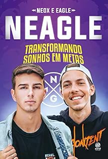 Livro Neagle: Transformando sonhos em metas