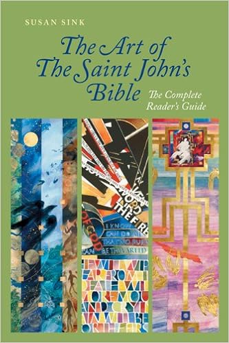 The Art Of The Saint Johns Bible The Complete Readers - 