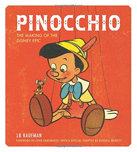 Download Pinocchio: The Making of the Disney Epic