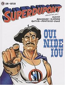 Book's Cover of Superdupont, tome 4 : Oui nide iou