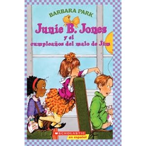 Junie B. Jones Y El Cumpleanos Del Malo De Jim (Junie B. Jones And That Meanie Jim's Birthday) (Turtleback School & Library Binding Edition) (Junie B.