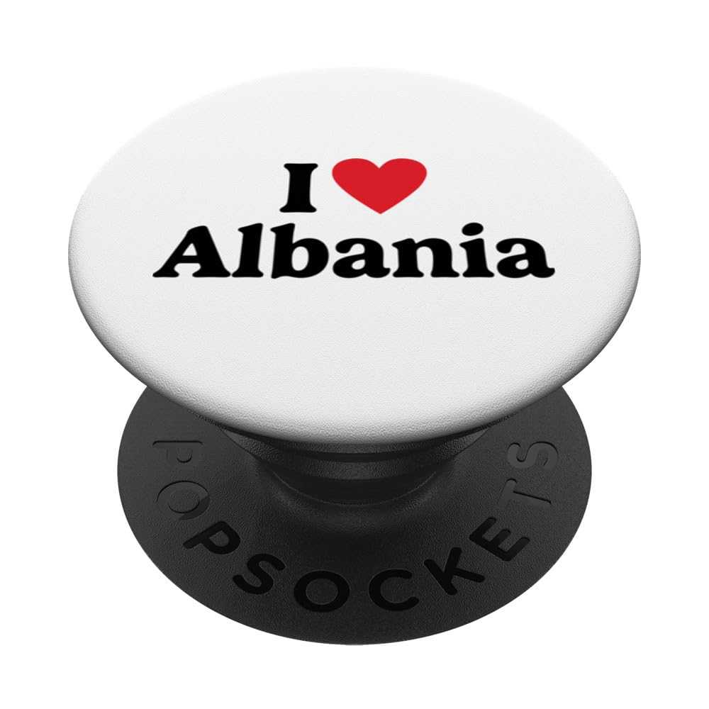 I love Albania PopSockets Swappable PopGrip