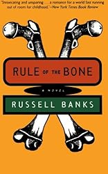 Rule of the Bone: A Novel