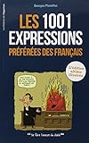 Les 1001 expressions préférées des Français by 