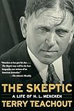 The Skeptic: A Life of H. L. Mencken