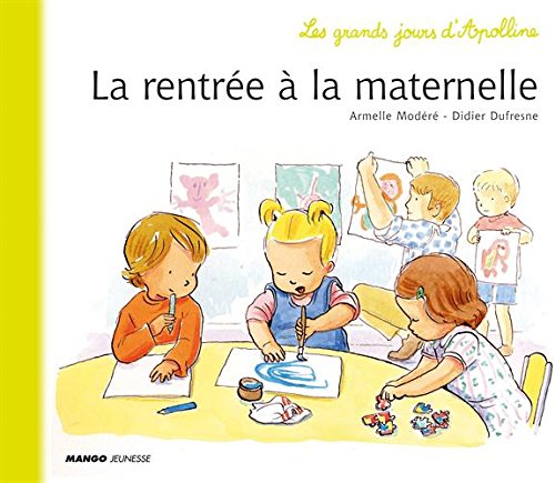 La  rentrée à la maternelle