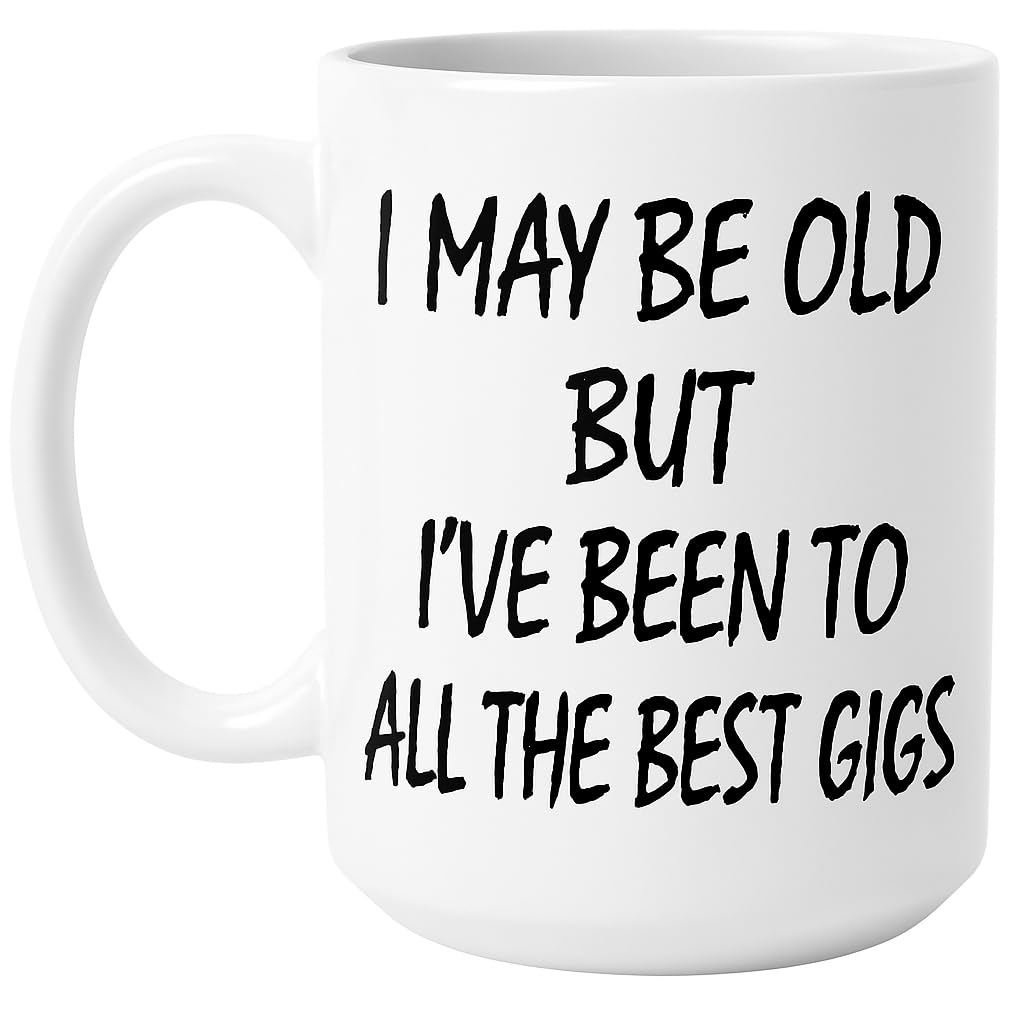 Stoneys Badges Vintage “I May Be Old but I’ve Been to All The Best Gigs” Mug – Funny Music Lover Gift for Concert Fans & Festival Veterans
