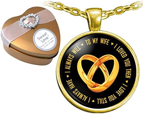 Anniversary Gift for Wife Gold Color Necklace with Heart-Shaped Metal Box To My Wife, I Loved You Then, I Love You Still, I Always Have, I Always Will. Birthday Gift Set for Wife (Gold - 2)