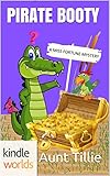 The Miss Fortune Series: PIRATE BOOTY (Kindle Worlds Novella)