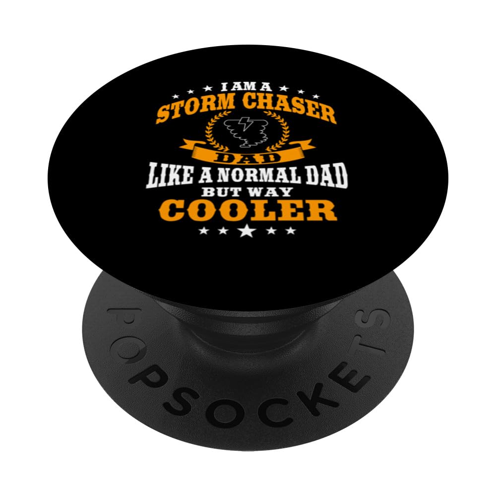 Funny Storm Chaser Dad Storm Chasing Tornadoes Father's Day PopSockets Swappable PopGrip
