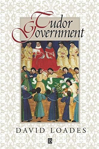 The Tudor Revolution in Government: Administrative Changes in the