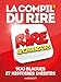 La compil' du rire : Rire & chansons by