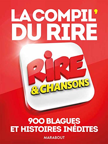 La compil' du rire : Rire & chansons by