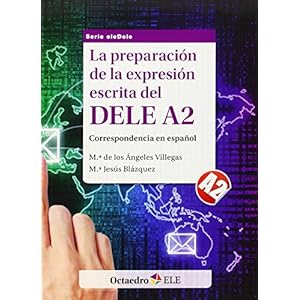 La preparación de la expresión escrita del DELE A2: Correspondencia en español