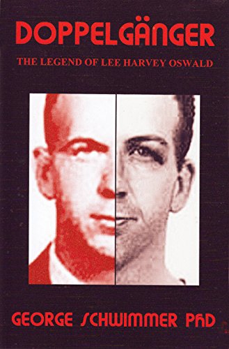 Amazon Com Doppelganger The Legend Of Lee Harvey Oswald Ebook