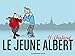 Le Jeune Albert : Edition luxe by 