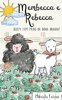 Livro MEMBECCA E REBECCA : - QUEM TEM MEDO DA DONA ARANHA? (COLEÇÃO HISTORINHAS MÁGICAS)