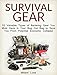 Survival Gear: 53 Valuable Types of Bartering Gear You Must Have in Your Bug Out Bag to Save You From Potential Economic Collapse (Survival Gear, shtf, emergency preparedness)