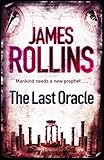 Front cover for the book The Last Oracle by James Rollins