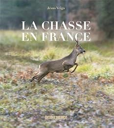 La  chasse en France