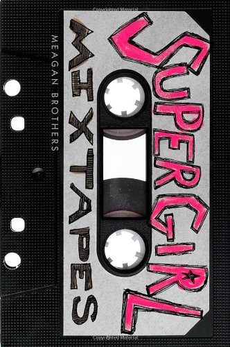 Supergirl Mixtapes