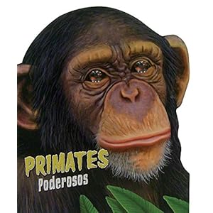 Primates Poderosos / Wild Primates (Spanish Edition)