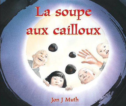 La  soupe aux cailloux