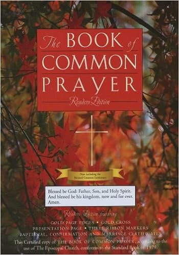 The Book of Common Prayer, Reader's Edition The Book of Common Prayer, Reader's Edition