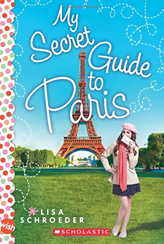 My Secret Guide to Paris