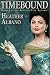 Timebound: A Steampunk Time-travel Adventure (Keeping Time) by Heather Albano