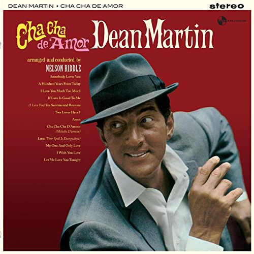Album art for Cha Cha De Amor by Dean Martin