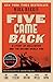 Five Came Back: A Story of Hollywood and the Second World War by 