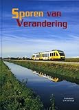 Front cover for the book Sporen van verandering by G.W. de Graaf