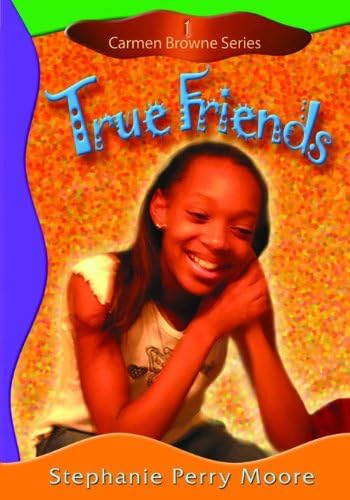 True Friends (Volume 1) (Carmen Browne)