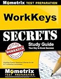 WorkKeys Secrets Study Guide: WorkKeys Practice Questions & Review for the ACT's WorkKeys Assessment